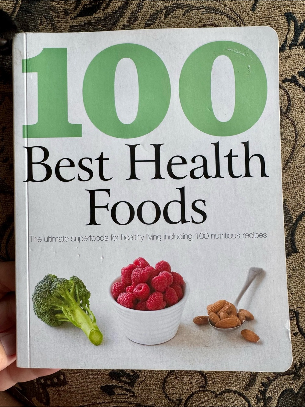 100 Best Health Foods Cookbook Recipes Healthy Eating Hardcover